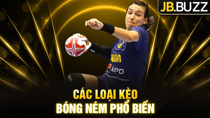 Các loại kèo bóng ném phổ biến trên JB