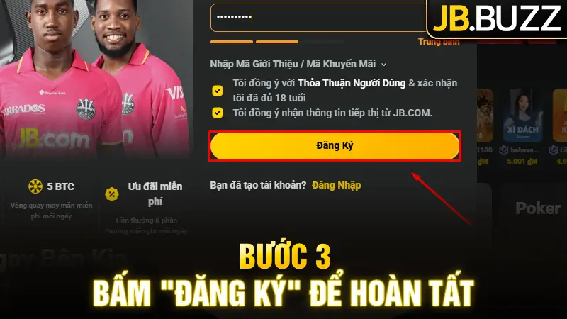 Hoàn tất quá trình đăng ký JB Casino sau khi nhấn “Đăng ký”