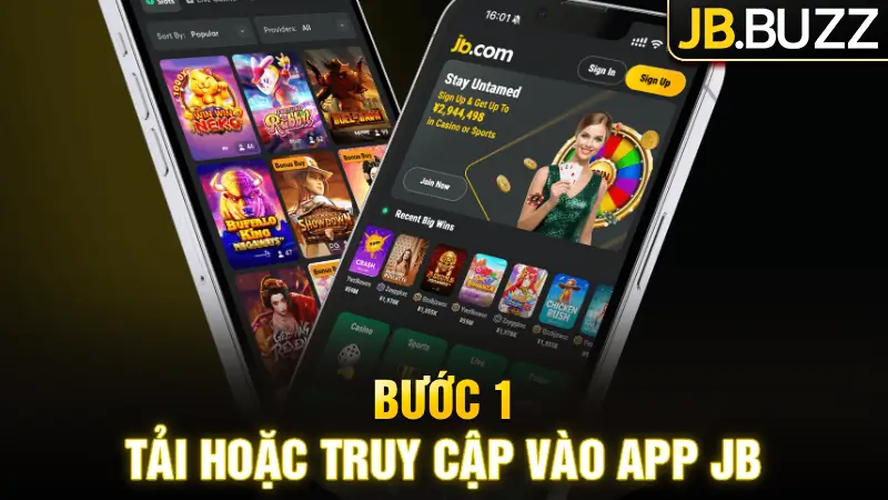 Truy cập vào app hoặc tải app JB
