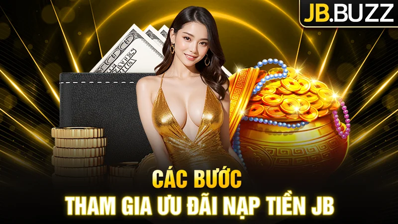 Các bước tham gia Ưu đãi nạp tiền cho 4 lần đầu