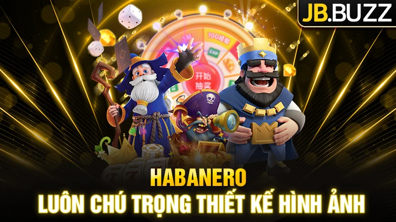 Trò chơi của nhà phát hành Habanero luôn chú trọng hình ảnh