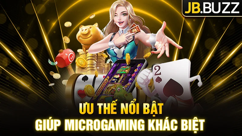 Những ưu thế nổi bật giúp Microgaming khác biệt trong ngành