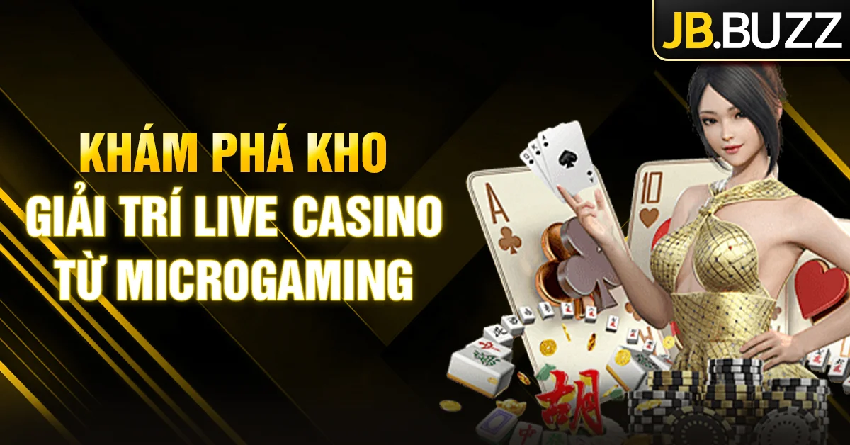 Microgaming sở hữu siêu phẩm cá cược tại nhà cái JB Casino