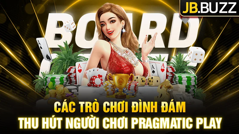 Các trò chơi đình đám thu hút người chơi tại Pragmatic Play