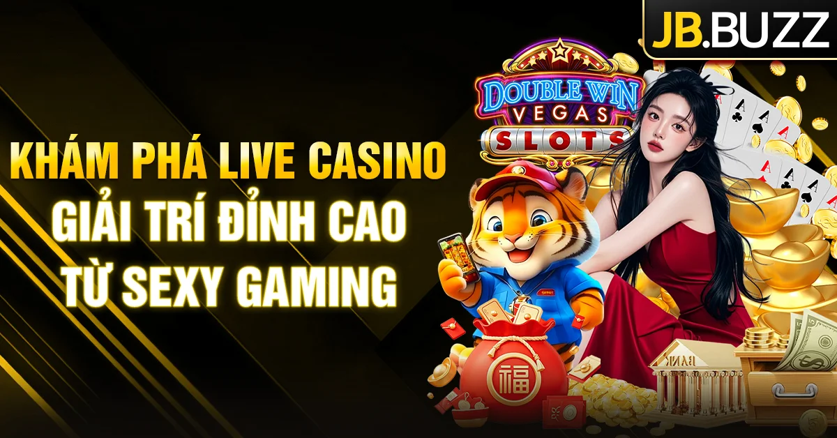 Sexy Gaming JB Casino dealer quyến rũ, kèo cược cực chất