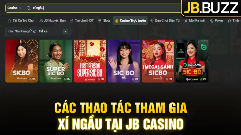 Các thao tác tham gia trò chơi xí ngầu tại JB Casino